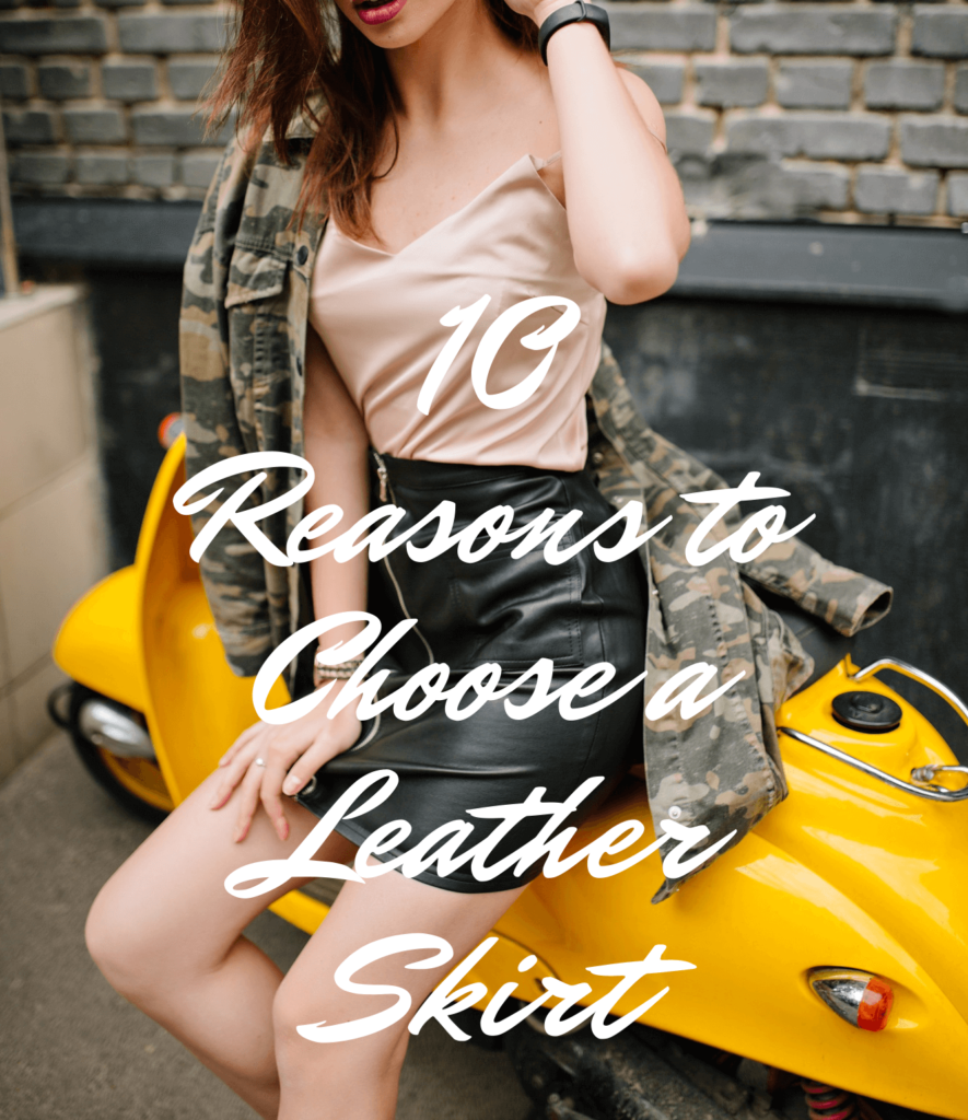 10-Reasons-to-Choose-a-Leather-Skirt